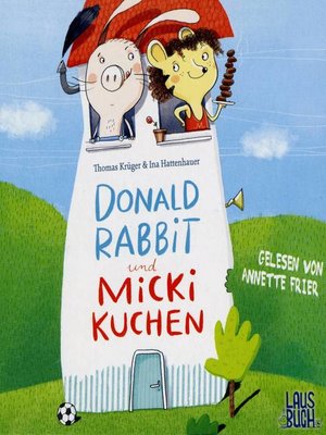 cover image of Donald Rabbit und Micki Kuchen